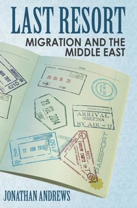 Last Resort – Migration And The Middle East