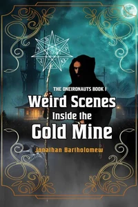 Weird Scenes Inside the Gold Mine