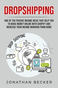  Jonathan Becker - Dropshipping - Passive Income Ideas, #1.