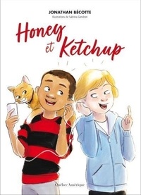 Jonathan Bécotte - Honey et Ketchup.
