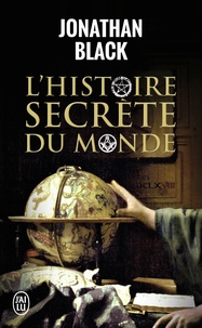Jonathan Black - L'histoire secrète du monde.