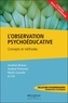 Jonathan Bluteau et Martin Caouette - L'observation psychoéducative - Concepts et méthodes.