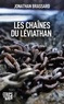 Jonathan Brassard - Les chaînes du Léviathan.