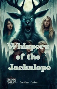 Whispers of the  Jackalope