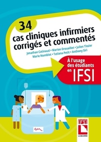 Ebooks téléchargés ipad Cas cliniques en soins infirmiers  - Corrigés et commentés à l'usage des étudiants en IFSI iBook DJVU PDF