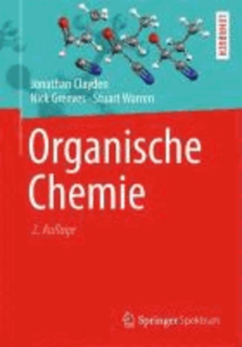 Jonathan Clayden et Nick Greeves - Organische Chemie.