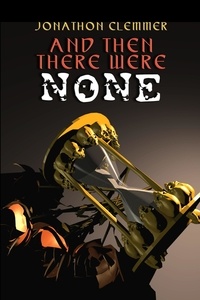  Jonathan Clemmer - And Then There Were None.