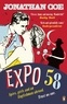 Jonathan Coe - Expo 58.