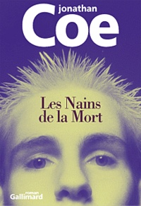 Jonathan Coe - Les Nains De La Mort.