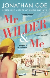 Jonathan Coe - Mr Wilder and Me - ‘A love letter to the spirit of cinema’ Guardian.