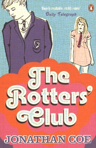 Jonathan Coe - The Rotters' Club.
