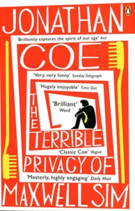 Jonathan Coe - The Terrible Privacy of Maxwell Sim.