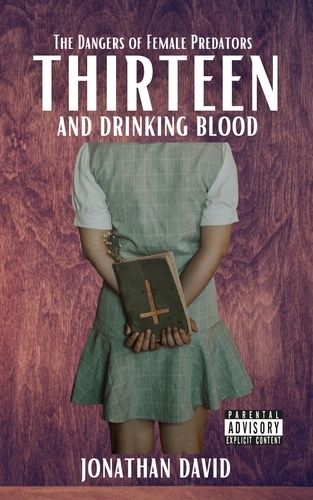  Jonathan David - Thirteen and Drinking Blood.