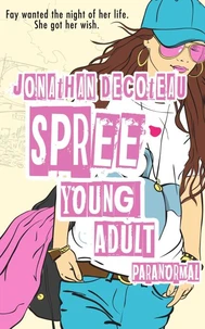 Spree (Young Adult Paranormal)