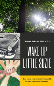 Jonathan Delage - Wake up little Suzie.
