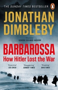 Jonathan Dimbleby - Barbarossa - How Hitler Lost the War.