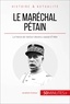 Jonathan Duhoux - Le maréchal Pétain - Ascension et chute d'un héros français. Le héros de Verdun devenu vassal d'Hitler.