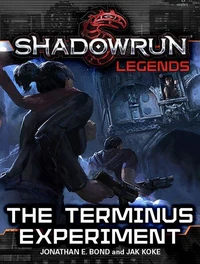 Shadowrun Legends: The Terminus Experiment