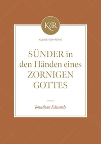 Sünder in den Händen eines zornigen Gottes
