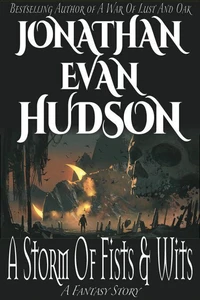 A Storm Of Fists And Wits