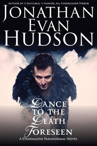  Jonathan Evan Hudson - Dance to the Death Foreseen.