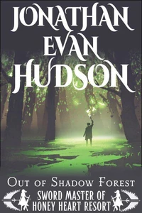 Out of Shadow Forest