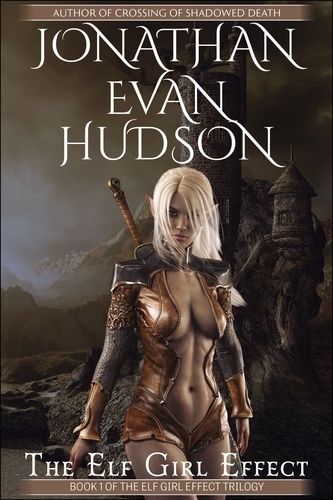  Jonathan Evan Hudson - The Elf Girl Effect - The Elf Girl Effect Trilogy, #1.