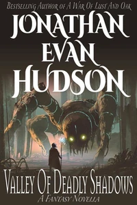 Valley Of Deadly Shadows