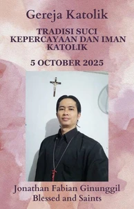 Tradisi Suci Kepercayaan Dan Iman Katolik 5 October 2025