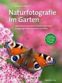 Naturfotografie im Garten