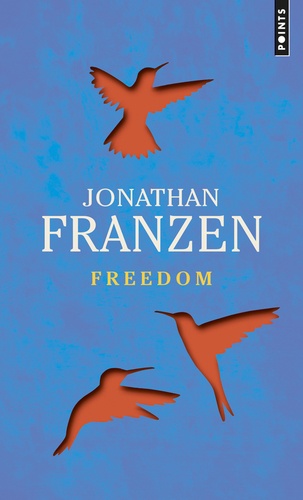 Jonathan Franzen - Freedom - Edition collector.