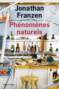 Jonathan Franzen - Phénomènes naturels.