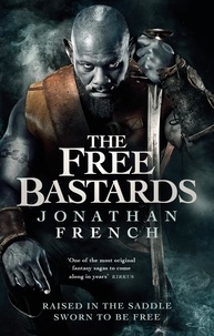 Jonathan French - The Free Bastards.
