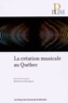 Jonathan Goldman - La création musicale au Québec.