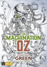 Jonathan Green - La Machination d'Oz.