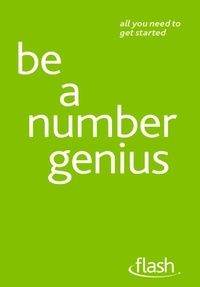 Jonathan Hancock et Jon Chapman - Be a Number Genius: Flash.