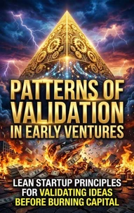Patterns of Validation in Early Ventures