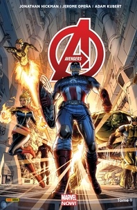 Jonathan Hickman et Adam Kubert - Avengers (2013) T01 - Le monde des Avengers.