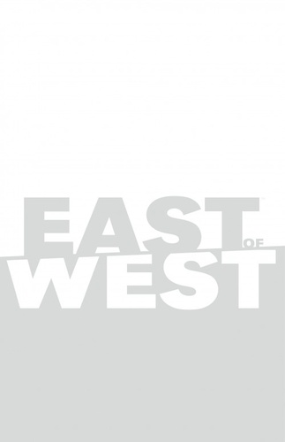 East of West Tome 4 A qui profite la guerre ?