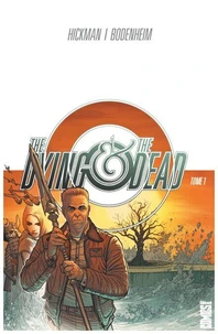The Dying &amp; the Dead - Tome 01