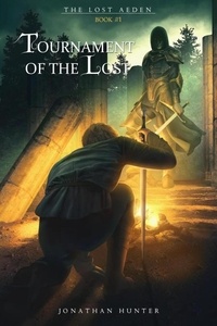  Jonathan Hunter - Tournament of the Lost - The Lost Aeden, #1.