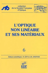 L'optique non linéaire et ses matériaux