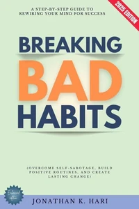 Breaking Bad Habits: