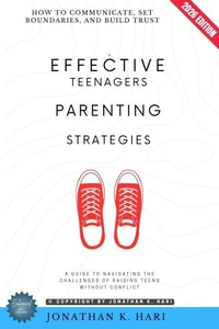 Effective Teenagers Parenting Strategies: