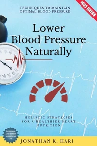 Lower Blood Pressure Naturally: