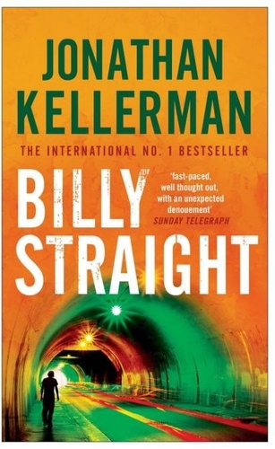 Billy Straight. An outstandingly forceful thriller