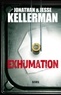 Jonathan Kellerman et Jesse Kellerman - Exhumation.