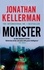 Monster (Alex Delaware series, Book 13). An engrossing psychological thriller