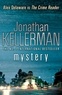 Jonathan Kellerman - Mystery (Alex Delaware series, Book 26) - A shocking, thrilling psychological crime novel.