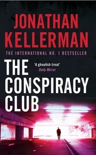 Jonathan Kellerman - The Conspiracy Club.